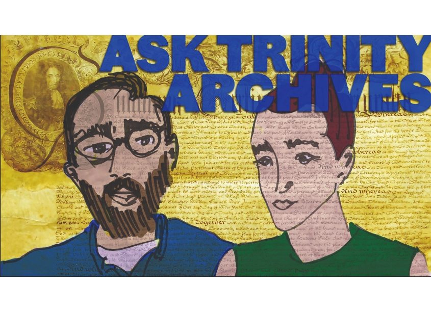Ask Trinity Archives by Trinity Church Wall Street